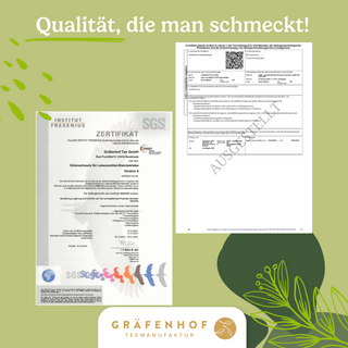 Die Gräfenhof Teequalität ist zertifiziert 